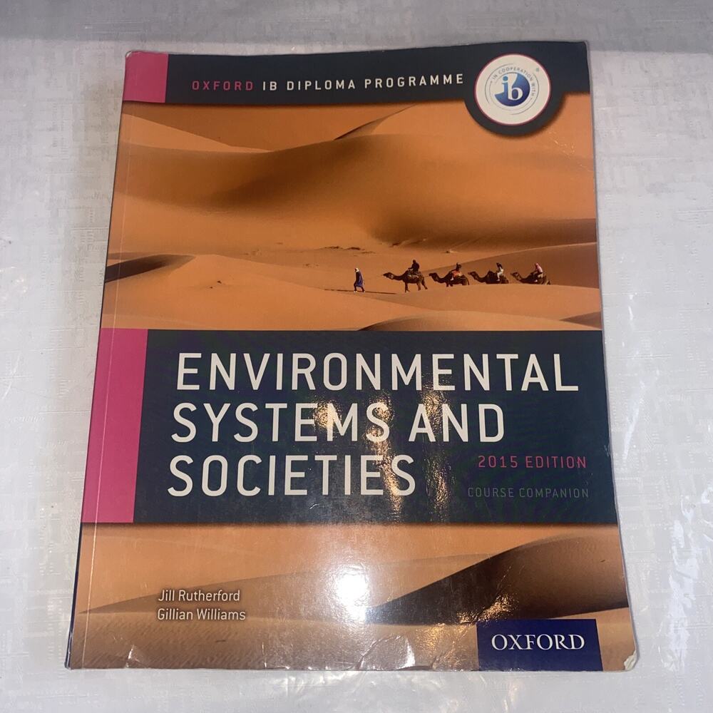 IB Environmental Systems and Societies Course Book: 2015 Edition : Oxford IB...